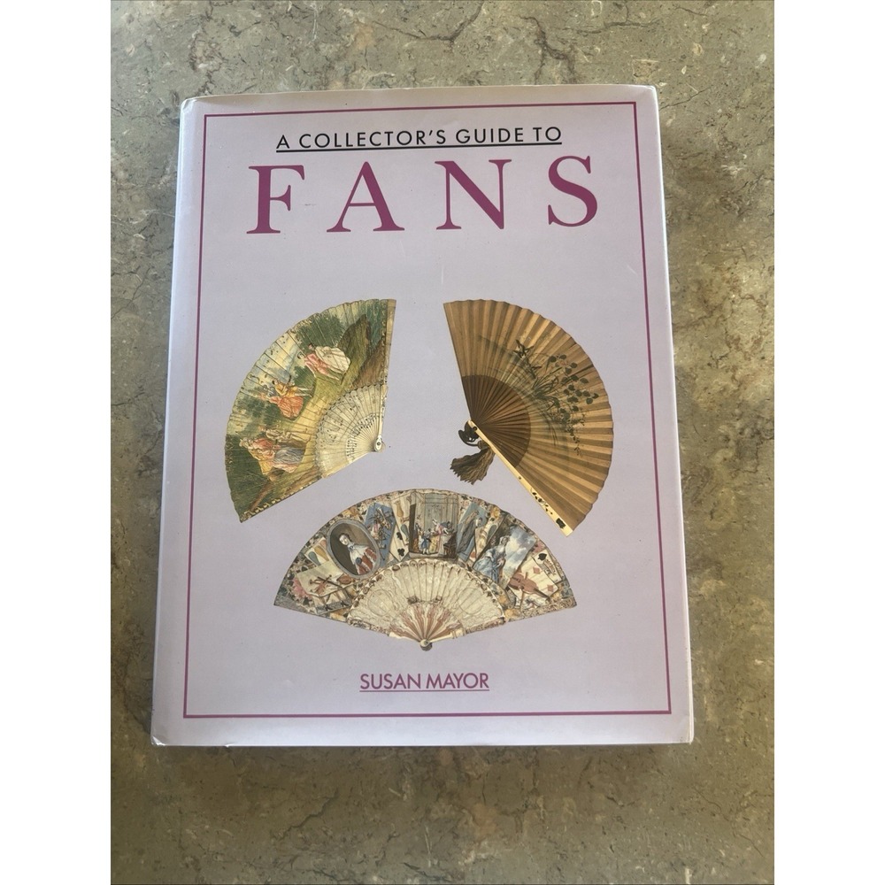 Fans: A Collector's Guide by Susan Mayor  Hardcover